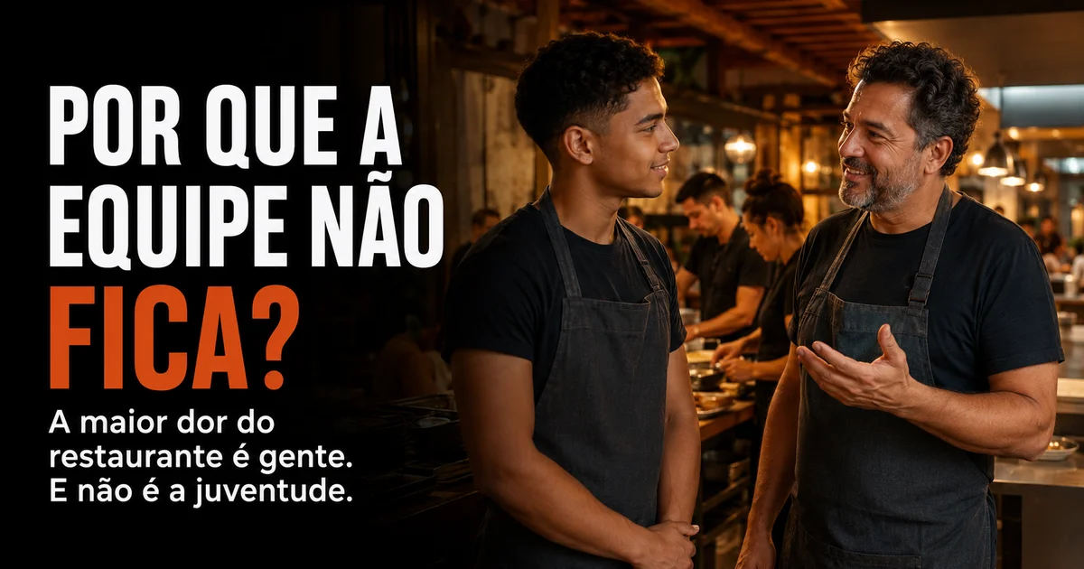 Capa do artigo: Rotatividade no restaurante: por que a sua equipe não fica (e o que dá pra fazer)